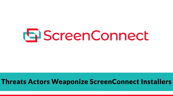 แฮกเกอร์ใช้ ScreenConnect เวอร์ชันอันตรายในการโจมตีองค์กรต่าง ๆ